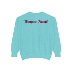 Dance Aunt Sweatshirt