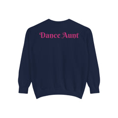 Dance Aunt Sweatshirt