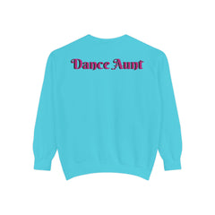 Dance Aunt Sweatshirt